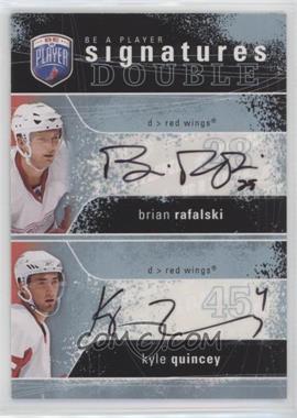2007-08 Upper Deck Be a Player - Signatures Double #2S-RQ - Brian Rafalski, Kyle Quincey