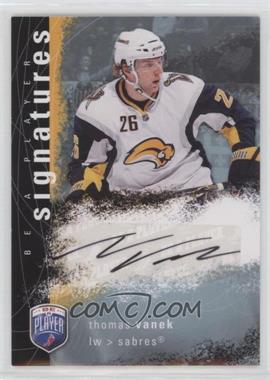 2007-08 Upper Deck Be a Player - Signatures #S-TV - Thomas Vanek