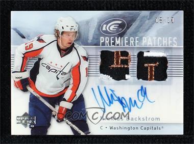 2007-08 Upper Deck Ice - [Base] - Autographed PETG Patches #217 - Ice Premieres - Nicklas Backstrom /10