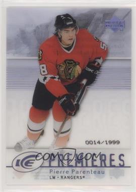 2007-08 Upper Deck Ice - [Base] #109 - Level 1 - Ice Premieres - P.A. Parenteau /1999 [Noted]