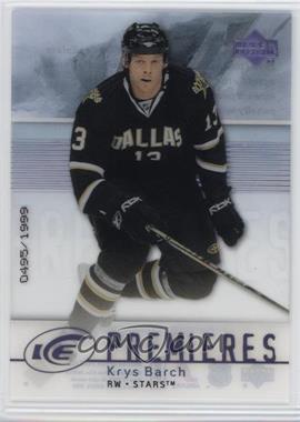 2007-08 Upper Deck Ice - [Base] #116 - Level 1 - Ice Premieres - Krys Barch /1999
