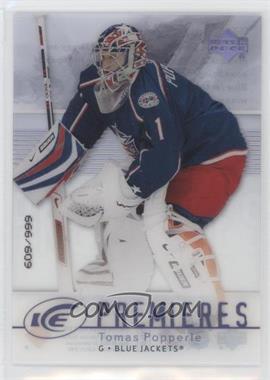 2007-08 Upper Deck Ice - [Base] #150 - Level 2 - Ice Premieres - Tomas Popperle /999 [EX to NM]
