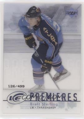 2007-08 Upper Deck Ice - [Base] #188 - Level 3 - Ice Premieres - Brett Sterling /499 [EX to NM]