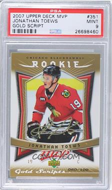 2007-08 Upper Deck MVP - [Base] - Gold Scripts #351 - Jonathan Toews /100 [PSA 9 MINT]