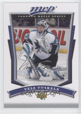 2007-08 Upper Deck MVP - [Base] #179 - Vesa Toskala