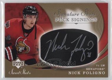 2007-08 Upper Deck Sweet Shot - Signature Shots/Saves Puck Signings #SSP-NF - Nick Foligno