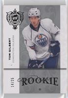 Rookie - Tom Gilbert #/25