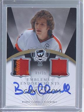 2007-08 Upper Deck The Cup - Emblems of Endorsement #EE-BC - Bobby Clarke /15