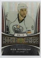 Rookie Premieres - Rob Schremp #/999