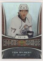Rookie Premieres - Tom Gilbert [Noted] #/999