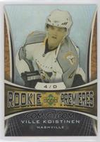 Rookie Premieres - Ville Koistinen #/999