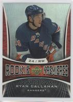 Rookie Premieres - Ryan Callahan #/999