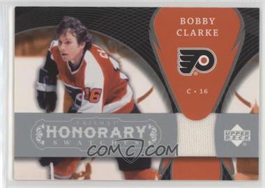 2007-08 Upper Deck Trilogy - Honorary Swatches #HS-BC - Bobby Clarke