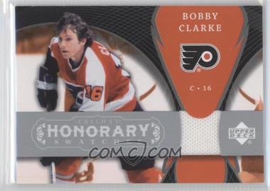 2007-08 Upper Deck Trilogy - Honorary Swatches #HS-BC - Bobby Clarke