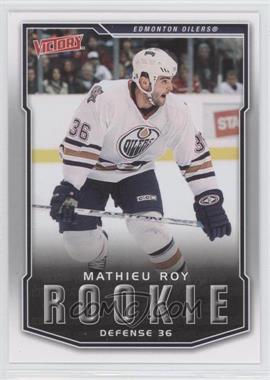 2007-08 Victory - [Base] #244 - Mathieu Roy