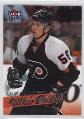 2008-09 Fleer Ultra - [Base] #204 - Ultra Rookie - Claude Giroux