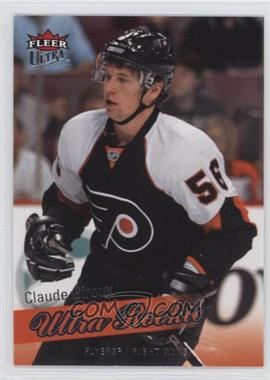 2008-09 Fleer Ultra - [Base] #204 - Ultra Rookie - Claude Giroux