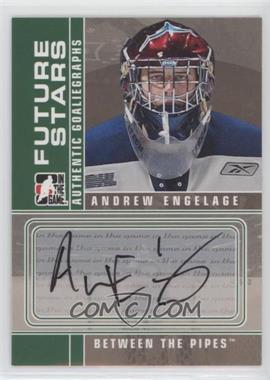 2008-09 In the Game Between the Pipes - Autographs #A-AE - Andrew Engelage