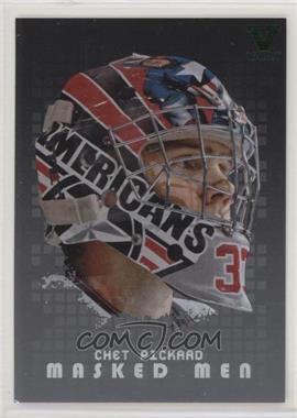 2008-09 In the Game Between the Pipes - Masked Men - Silver #MM-01 - Chet Pickard