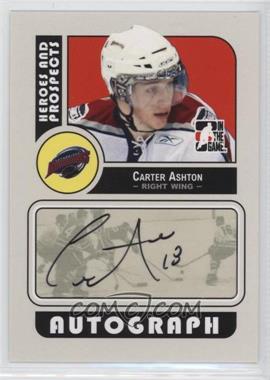 2008-09 In the Game Heroes and Prospects - Autographs #A-CA - Carter Ashton