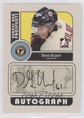 2008-09 In the Game Heroes and Prospects - Autographs #A-DG - David Gilbert