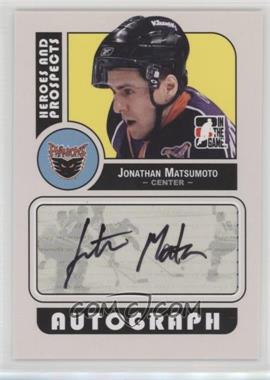 2008-09 In the Game Heroes and Prospects - Autographs #A-JM - Jonathan Matsumoto