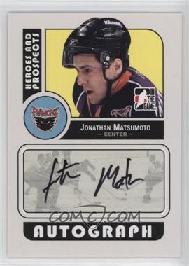 2008-09 In the Game Heroes and Prospects - Autographs #A-JM - Jonathan Matsumoto