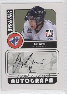 2008-09 In the Game Heroes and Prospects - Autographs #A-JNI - Jyri Niemi