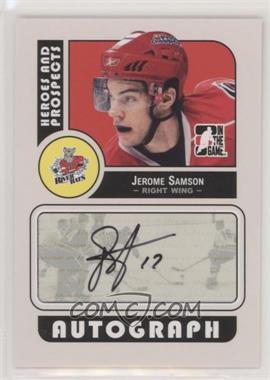 2008-09 In the Game Heroes and Prospects - Autographs #A-JSA - Jerome Samson