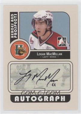 2008-09 In the Game Heroes and Prospects - Autographs #A-LM - Logan MacMillan