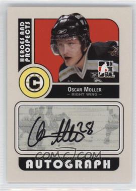 2008-09 In the Game Heroes and Prospects - Autographs #A-OM - Oscar Moller