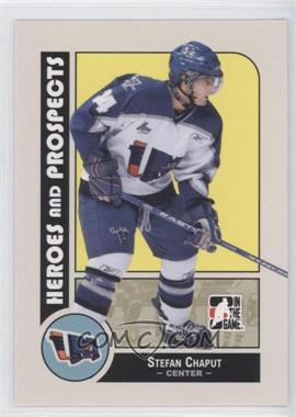 2008-09 In the Game Heroes and Prospects - [Base] #99 - Stefan Chaput