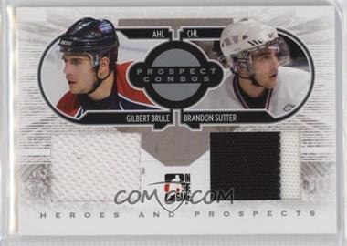 2008-09 In the Game Heroes and Prospects - Prospect Combos #PC-06 - Gilbert Brule, Brandon Sutter /60
