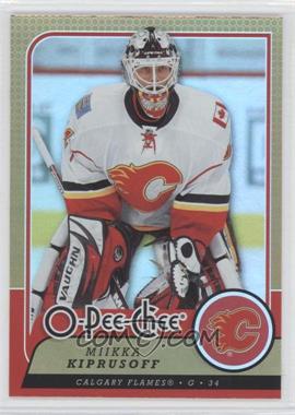 2008-09 O-Pee-Chee - [Base] - Rainbow Foil #430 - Miikka Kiprusoff