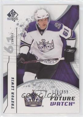 2008-09 SP Authentic - [Base] #165 - Future Watch - Trevor Lewis /999