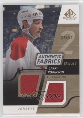 2008-09 SP Game Used Edition - Authentic Fabrics Dual - Gold #AF-LR - Larry Robinson /50