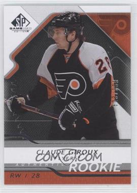 2008-09 SP Game Used Edition - [Base] #112 - Authentic Rookies - Claude Giroux /999