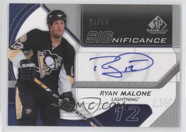 2008-09 SP Game Used Edition - SIGnificance #SIG-RM - Ryan Malone /50