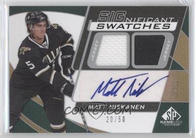 2008-09 SP Game Used Edition - SIGnificant Swatches #SS-MN - Matt Niskanen /50