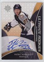 Ultimate Rookies Autographed - Patric Hornqvist #/399