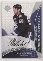 Ultimate Rookies Autographed - Vladimir Mihalik #/399