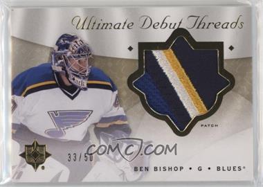 2008-09 Ultimate Collection - Ultimate Debut Threads - Patch #DT-BP - Ben Bishop /50