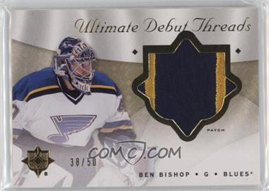 2008-09 Ultimate Collection - Ultimate Debut Threads - Patch #DT-BP - Ben Bishop /50