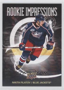 2008-09 Upper Deck - Rookie Impressions #RI13 - Nikita Filatov