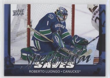 2008-09 Upper Deck - Spectacular Saves #SAVE7 - Roberto Luongo