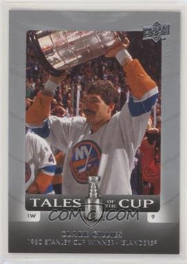 2008-09 Upper Deck - Tales of the Cup #TC5 - Clark Gillies [EX to NM]