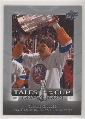 2008-09 Upper Deck - Tales of the Cup #TC5 - Clark Gillies