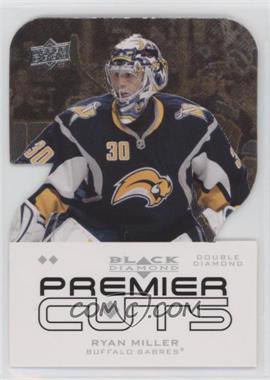 2008-09 Upper Deck Black Diamond - Premier Die-Cuts #PDC40 - Ryan Miller