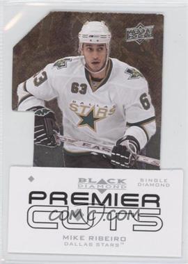 2008-09 Upper Deck Black Diamond - Premier Die-Cuts #PDC9 - Mike Ribeiro