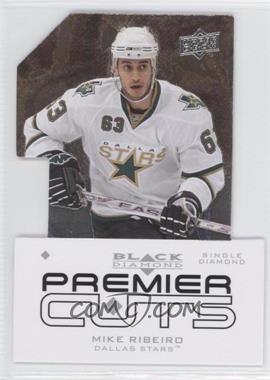 2008-09 Upper Deck Black Diamond - Premier Die-Cuts #PDC9 - Mike Ribeiro